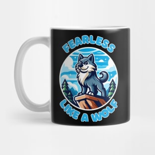 Fearless Like a Wolf Mug